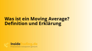 Was ist ein Moving Average? Definition und Erklärung