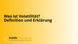Was ist Volatilität? Definition und Erklärung
